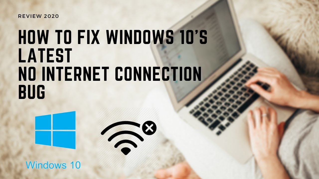 🆕How To Fix No Internet Connection for Windows 10 Version 2004 👉 No ...