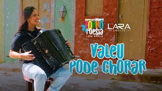 Valeu / Pode Chorar - Lara Amélia (Forró & Poesia)