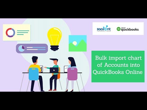 How to  Bulk Import Accounts into QuickBooks Online using SaasAnt Transactions Online