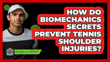 How Do Biomechanics Secrets Prevent Tennis Shoulder Injuries? - The Racket Xpert