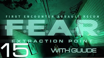Guude Plays F.E.A.R. - Extraction Point - Finale (E15)