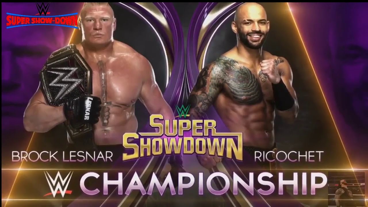 Wwe Brock lesner vs ricochet for wwe championship super showdown2020 highlights