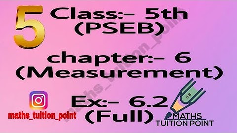 Class:-5th(pseb)  ex:-6.2