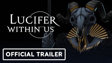 Lucifer Within Us - Official Trailer | Summer of Gaming 2020