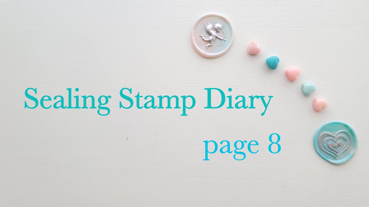 シーリングスタンプ日記 Page 8 실링왁스 火漆 ハート 手作り ハンドメイド Diy Youtube シーリングスタンプ日記 Page 8 실링왁스 火漆 ハート 手作り ハンドメイド Diy Youtube
