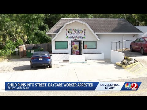 Florida daycare worker arrested after child seen running across highway, police say