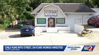 Florida daycare worker arrested after child seen running across highway, police say