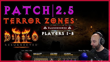 Diablo 2:Ressurected Patch 2.5 - TERROR ZONES