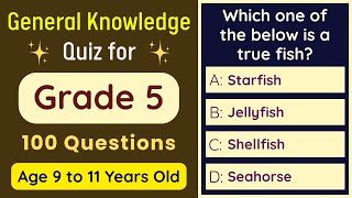General Knowledge Quiz for Grade 5 | 100 MCQs for Children Age 9–11 | GK Olympiad Test | Class 5