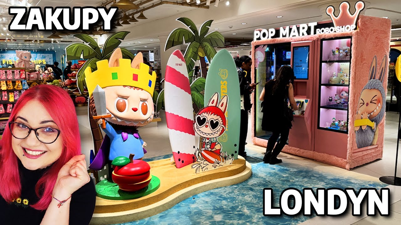 WIELKIE ZAKUPY w Londynie 🛍️ KUPUJĘ Labubu w POP MART 🛒