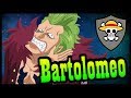 Straw Hat Grand Fleet: BARTOLOMEO - One Piece Discussion | Tekking101