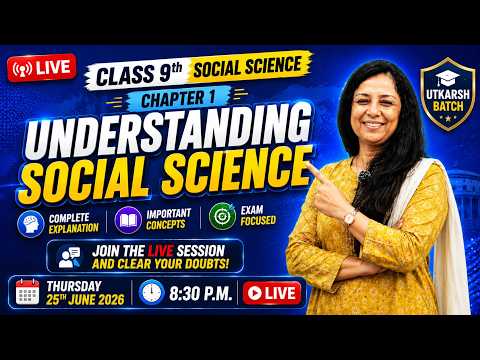 LIVE 🔴Class 9 Social Science Chapter 1 | Understanding Social Science in One Shot 🔥 | Full Chapter