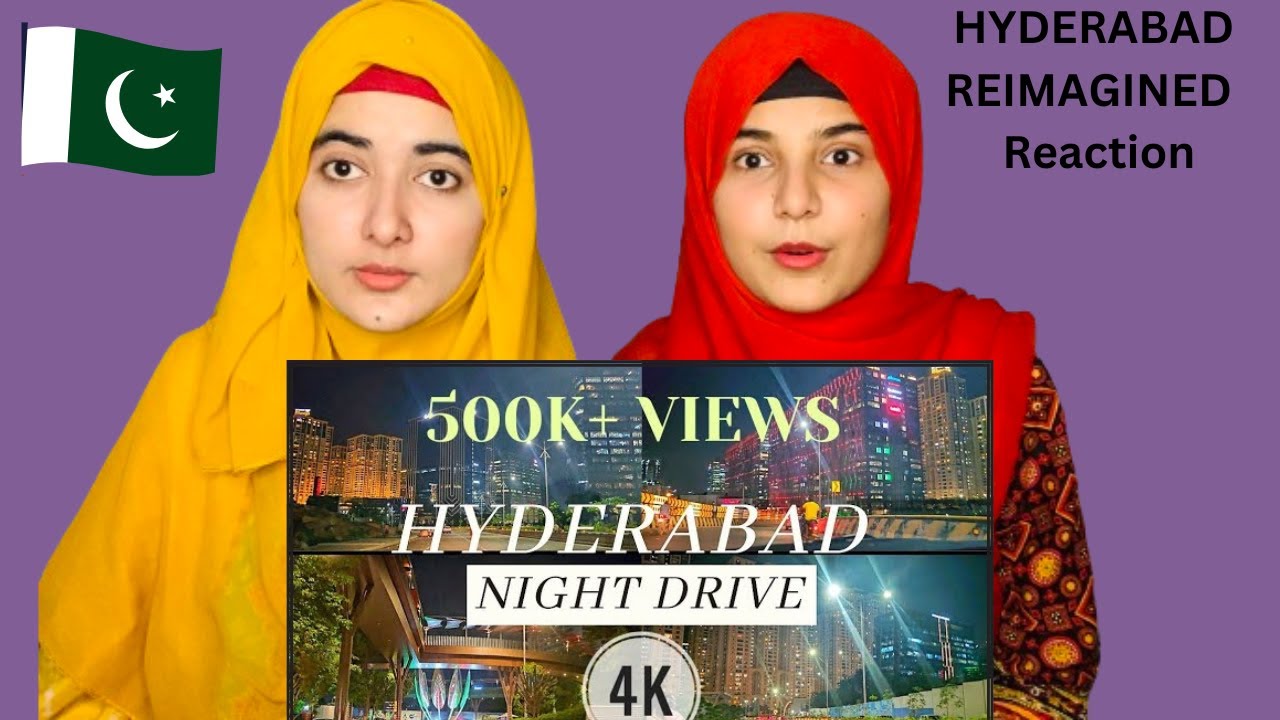 HYDERABAD REIMAGINED | 4K | New BHARAT | INDIA | International city| Night drive |Pakistani Reaction