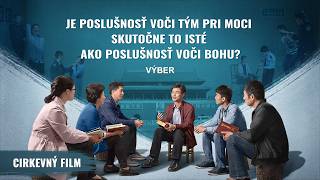 Kresťanský film | Je poslušnosť voči tým pri moci skutočne to isté ako poslušnosť voči Bohu? (Výber)