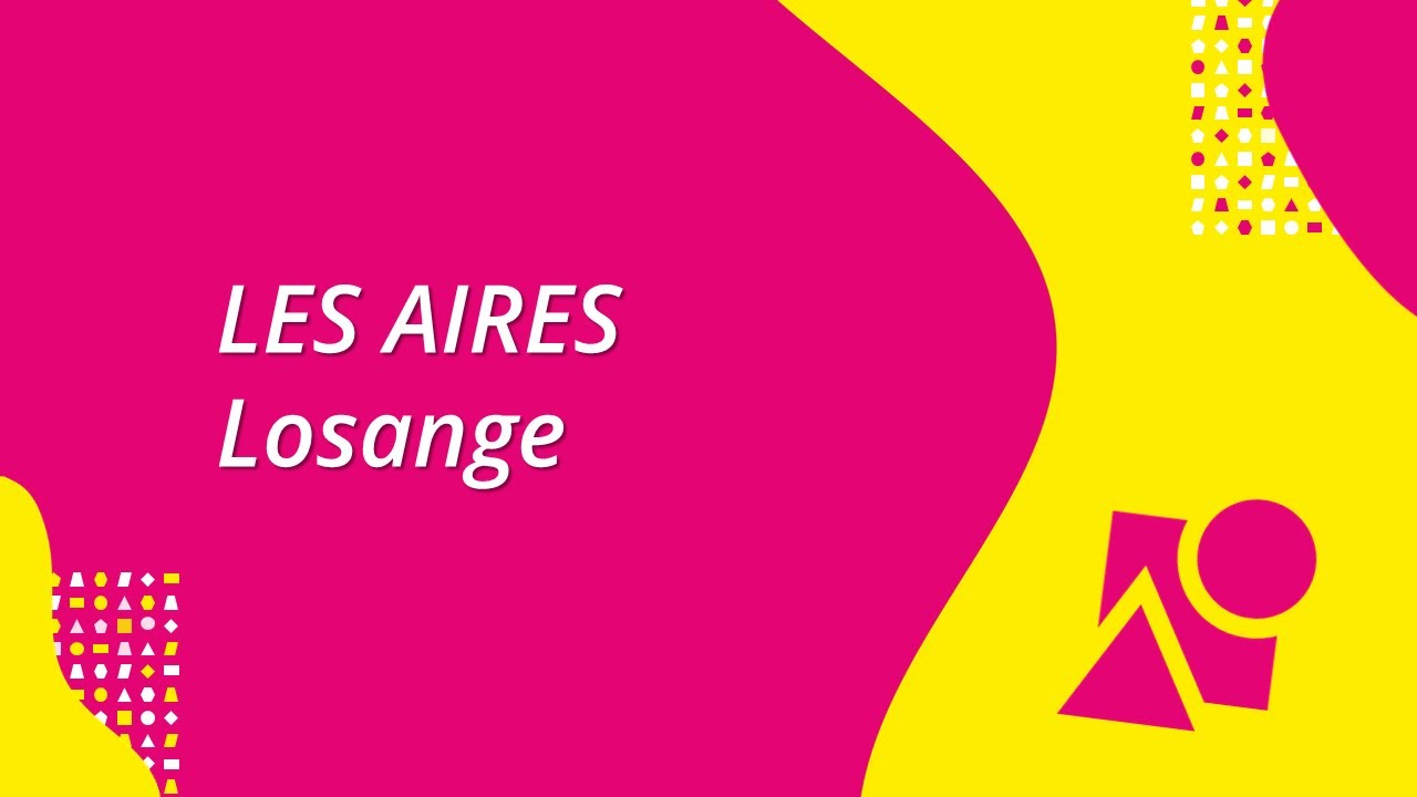 Les aires : losange