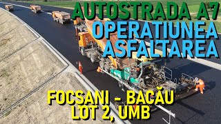 Autostrada A7 - Focșani - Bacău, Lot 2, Pasaje și Asfalt la Adjud, UMB [25.06.2025] [Ep. 12 - 52%]