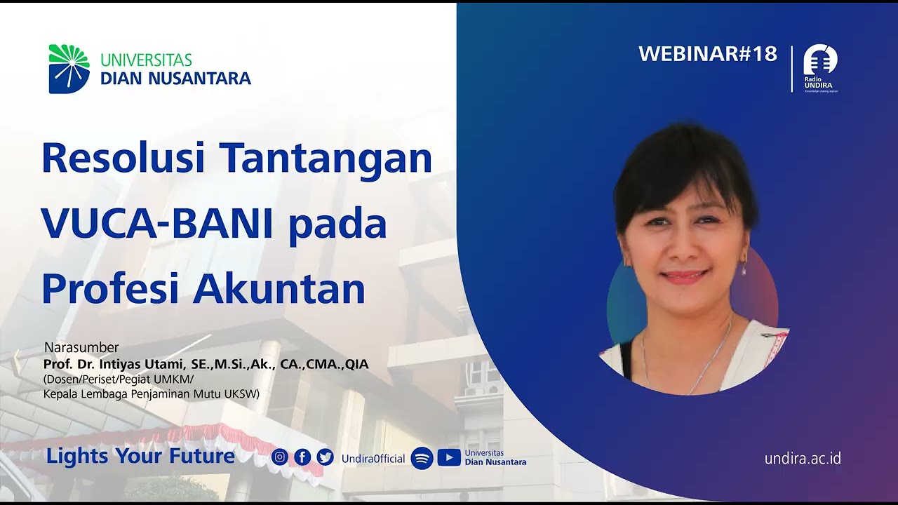 Resolusi Tantangan VUCA-BANI pada Profesi Akuntan  WEBINAR#19 part 2