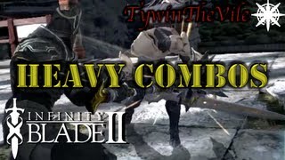 Infinity Blade 2 How To Maximize your Damage (HEAVY COMBOS)