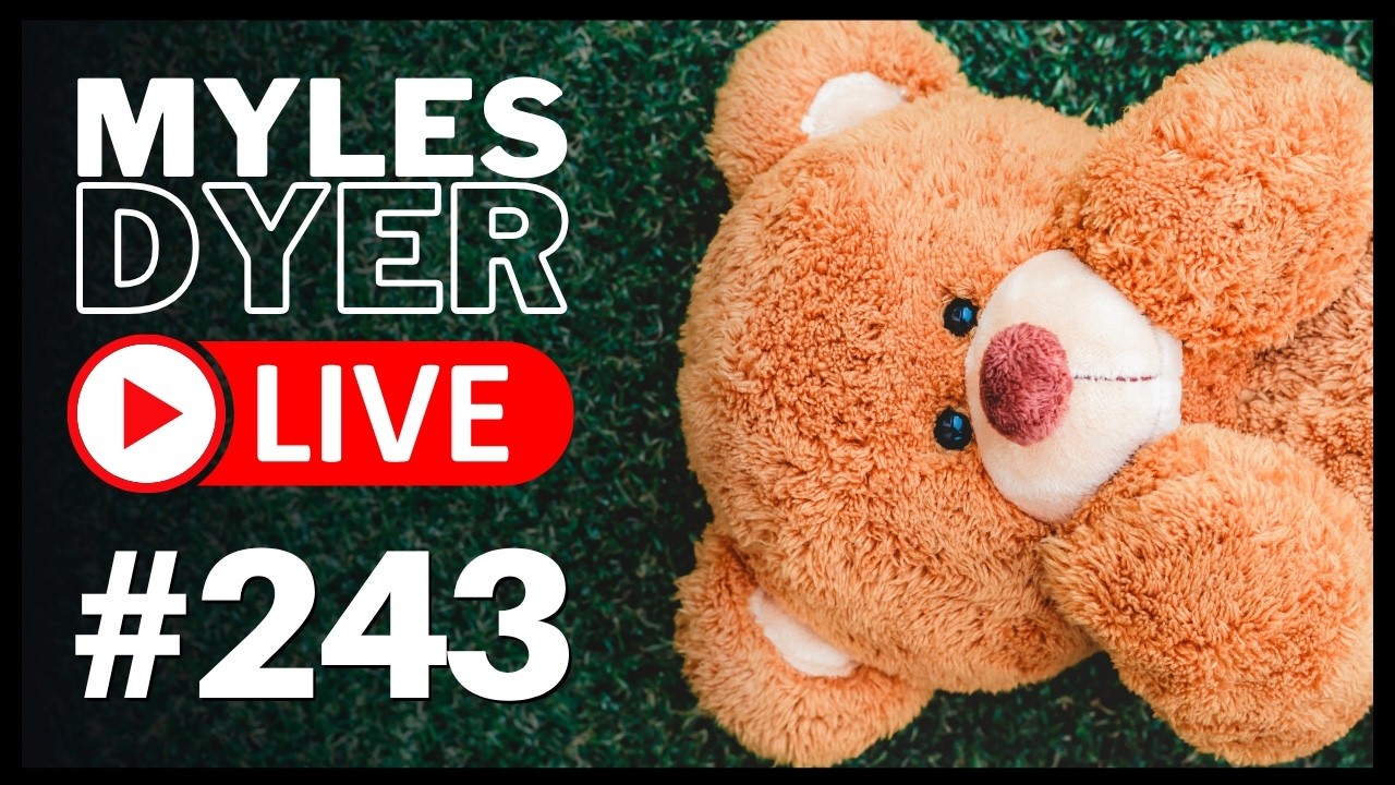 What childhood toy could you NEVER throw away? | Myles Dyer LIVE #243