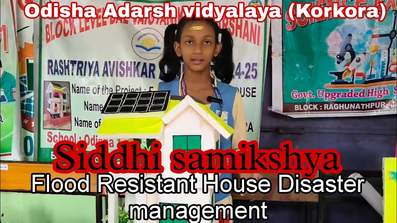 Siddhi samikshya, Odisha Adarsh vidyalaya (Korkora)Flood Resistant ...