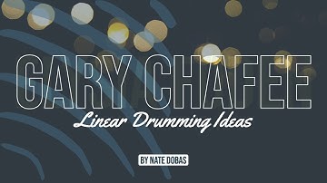 Gary Chaffee Linear Drumming Ideas | Nate Dobas | DobasDrums | Drums Musical Instrument