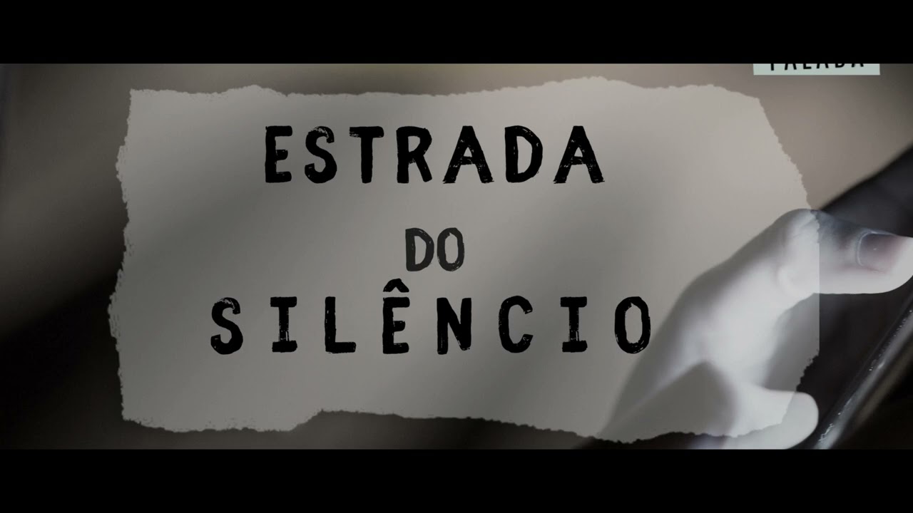 Trailer estrada Estrada do Silencio