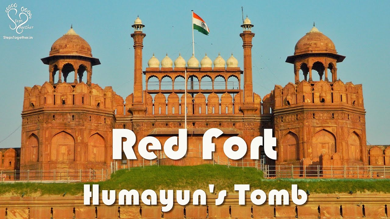 Red Fort Delhi | Humayuns Tomb | Places to visit in Delhi | Steps ...