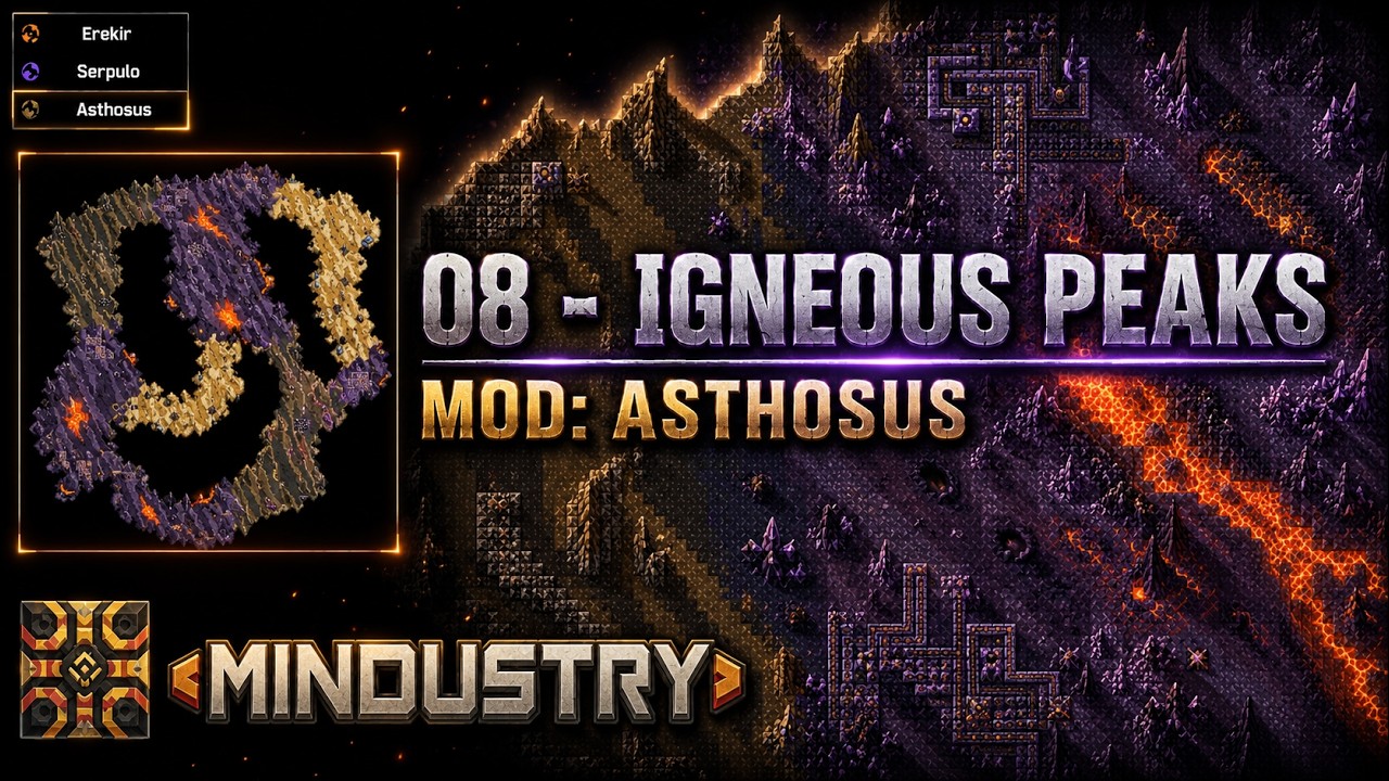Mindustry Asthosus Mod｜#08 Igneous Peaks｜Threat : High - YouTube
