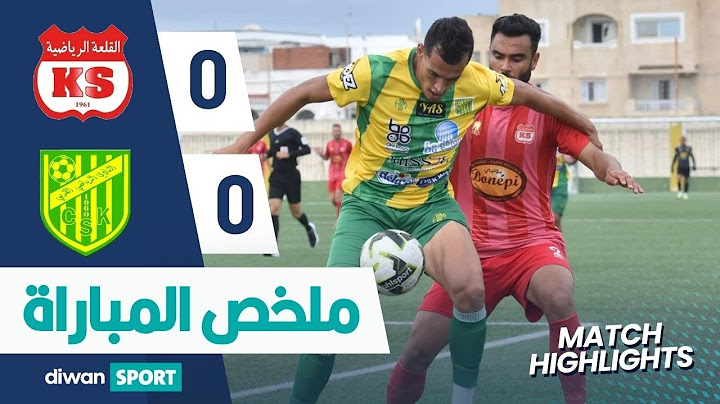 ملخص مباراة النادي الرياضي القربي و القلعة الرياضية  ‎  CSK 0-0 KS