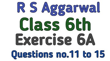 RS Aggarwal Maths Class 6th Chapter 6 Exercise 6A || By- SR Sir