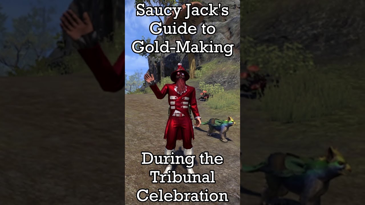 SJ Shorts: ESO Tribunal Gold-Making Guide!!
