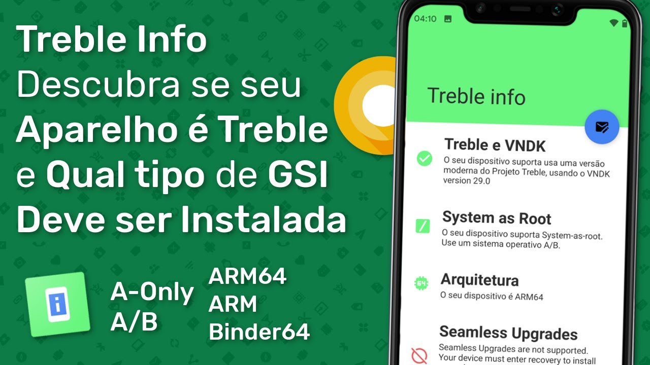 Descobrindo se seu Aparelho tem Suporte ao Project Treble e Qual GSI deve ser Instalada!
