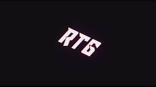 RTG Alliance Montage #RTGup