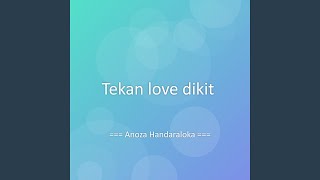 Tekan love dikit