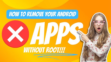 How to Uninstall an Android App without Root