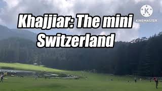 Khajjiar 🇮🇳 – India’s Mini Switzerland You Must See!     #Khajjiar #MiniSwitzerland #HimachalPradesh
