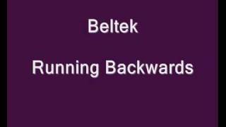 Beltek - Running Backwards.