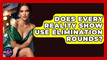 Does Every Reality Show Use Elimination Rounds? - The Reality Radar