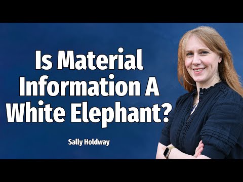 Is Material Information A White Elephant?
