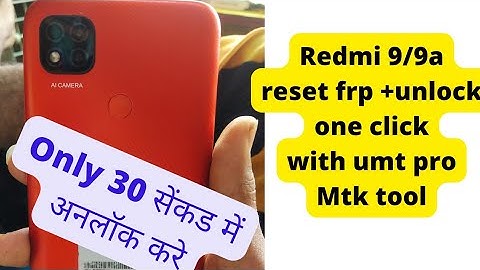 redmi 9 unlock with umt  pro.#mi 9a frp bypass umt#redmi 9c frp umt#redmi 9 unlock umt
