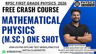 MATHEMATICAL PHYSICS (M.Sc.) - ONE SHOT | FREE CRASH COURSE | RPSC FIRST GRADE PHYSICS