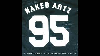 Naked Artz - '95 (Remix) / 未知なる種 (Full Album) (1997) (日本のヒップホップ)