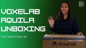 My Full Voxelab Aquila Unboxing and Review