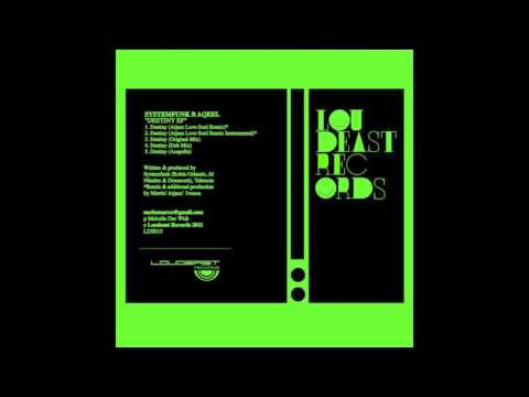 Systemfunk ft Aqeel "Destiny (Atjazz Love Soul Remix)" Loudeast Records 015