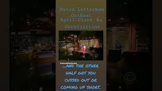 David Letterman OutKast Caroliiine Clio