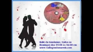 Baile da Gondomar 2 - Radio Gondomar Mix