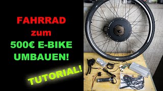 FAHRRAD ZUM E-BIKE UMBAUEN MIT DEM AMAZON E-BIKE KIT SCHNELL- GÜNSTIG-EINFACH! | TUTORIAL | FACTOREM