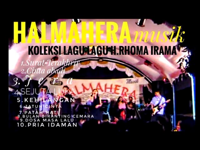 Halmahera Musik full album koleksi lagu-lagu lawas H. Rhoma Irama class=