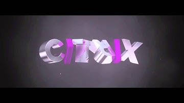 Intro // Citrix // by ArxFX
