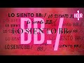 Tainy, Bad Bunny, Julieta Venegas - Lo Siento BB:/ 1 HOUR LOOP - Letra Español 🔥 Traducción Inglés